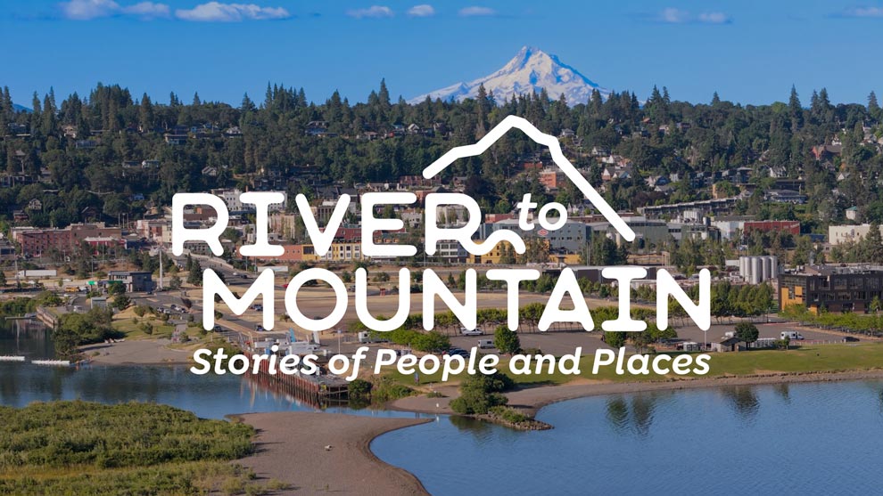 River to Mountain - Hood River, Oregon